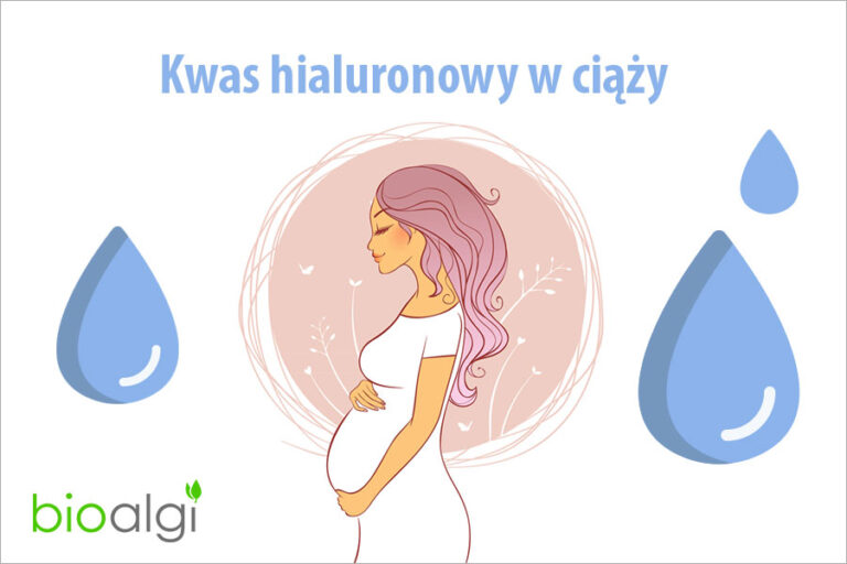 Kwas hialuronowy w ciąży